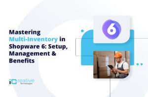 Multi-Inventory in Shopware 6