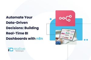 Automate Your Data-Driven Decisions Building Real-Time BI Dashboards with n8n