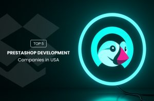 Top PrestaShop development companies in USA 2026